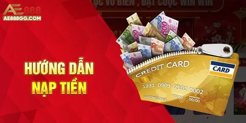 Lưu ý cần nên biết khi Nạp tiền AE888